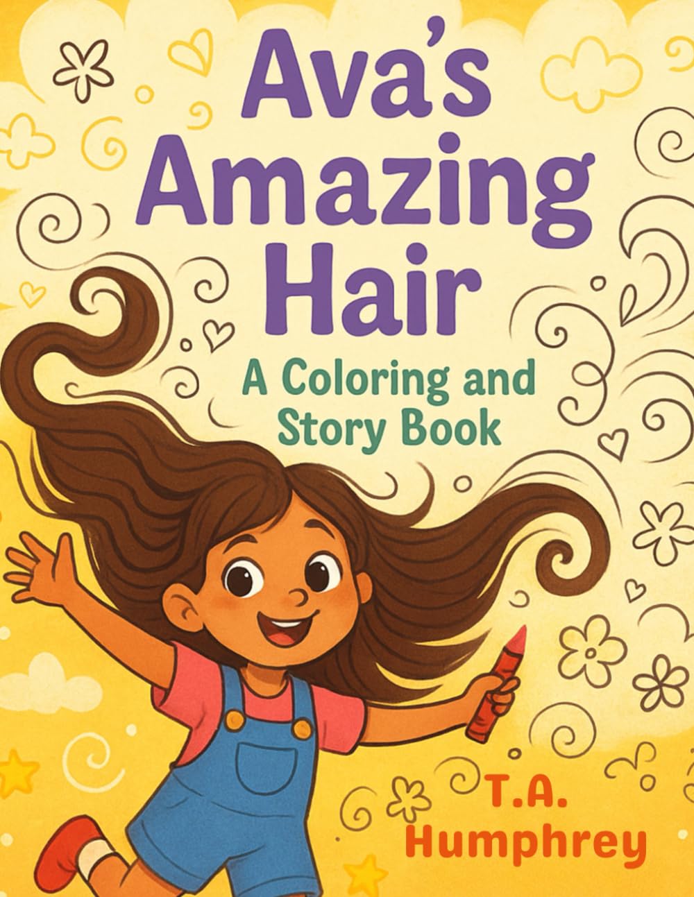 Ava's Amazing Hair: A Coloring and Story Book