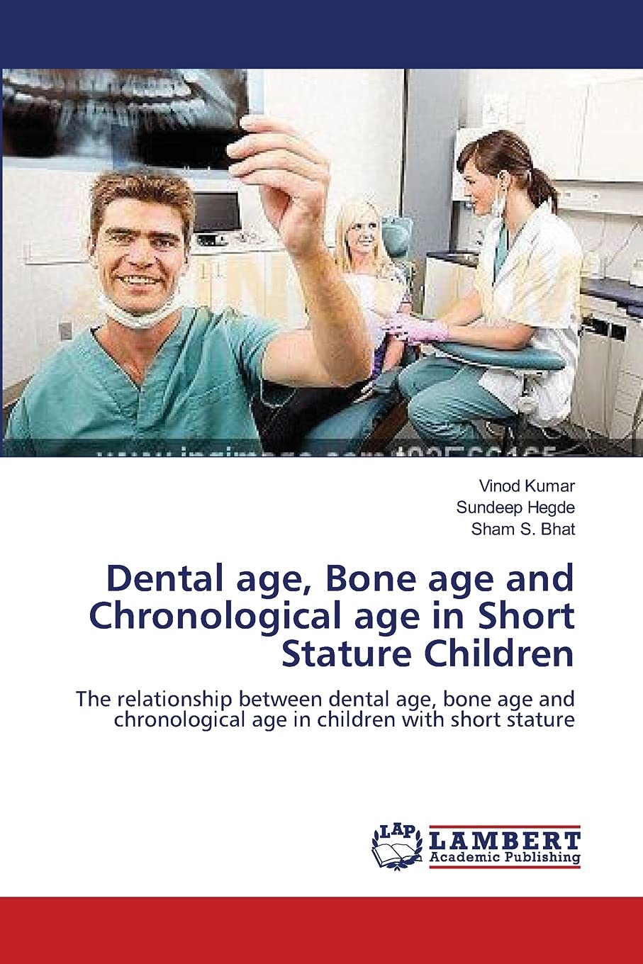 Dental age, Bone age and Chronological age in Short Stature Children