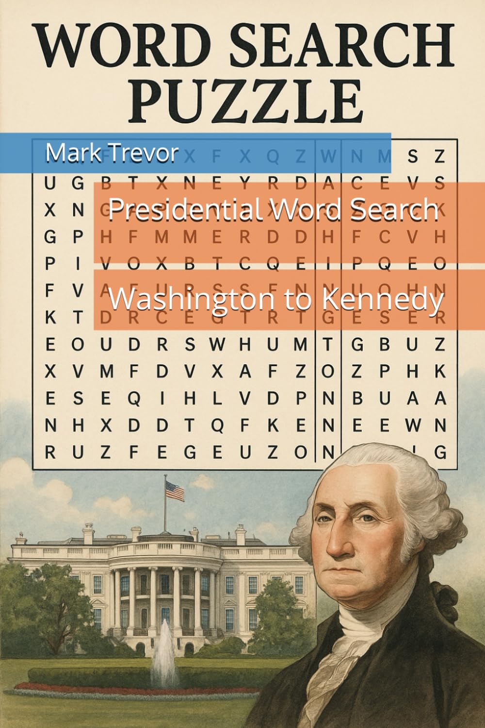 Presidential Word Search: Washington to Kennedy