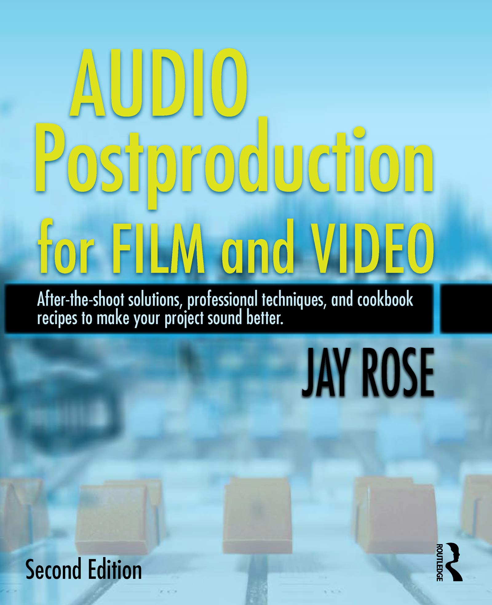 Audio Postproduction for Film livre de solutions de postproduction audio
