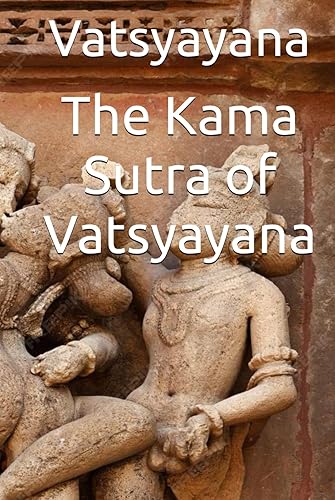 The Kama Sutra of Vatsyayana