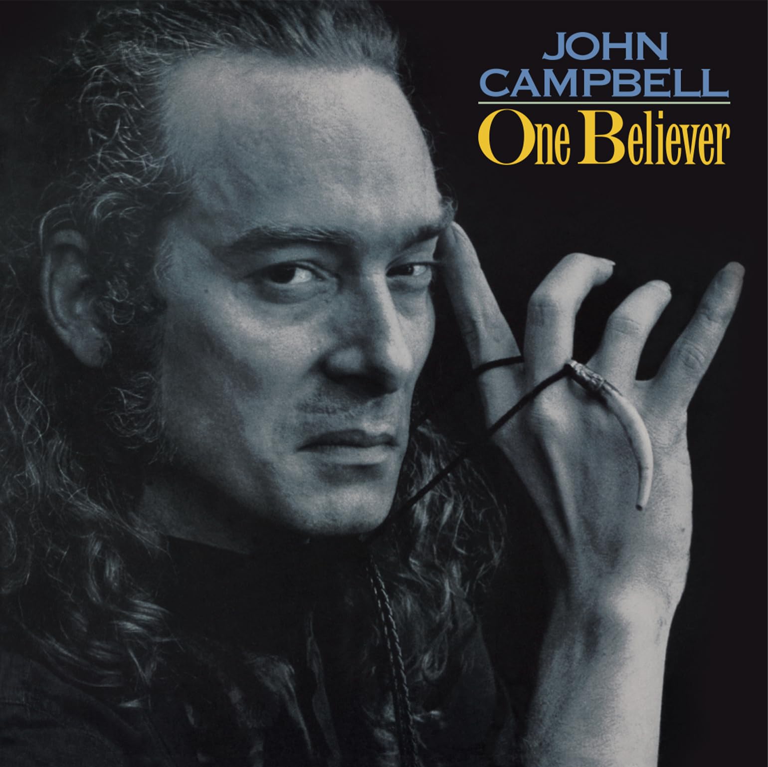 John Campbell One Believer LP Vinyl NEW