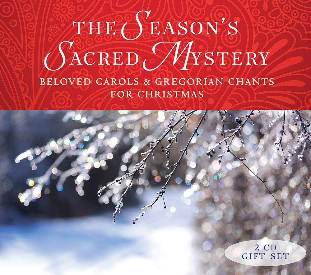 The Season's Sacred Mystery - Beloved Carols & Gregorian Chants for Christmas