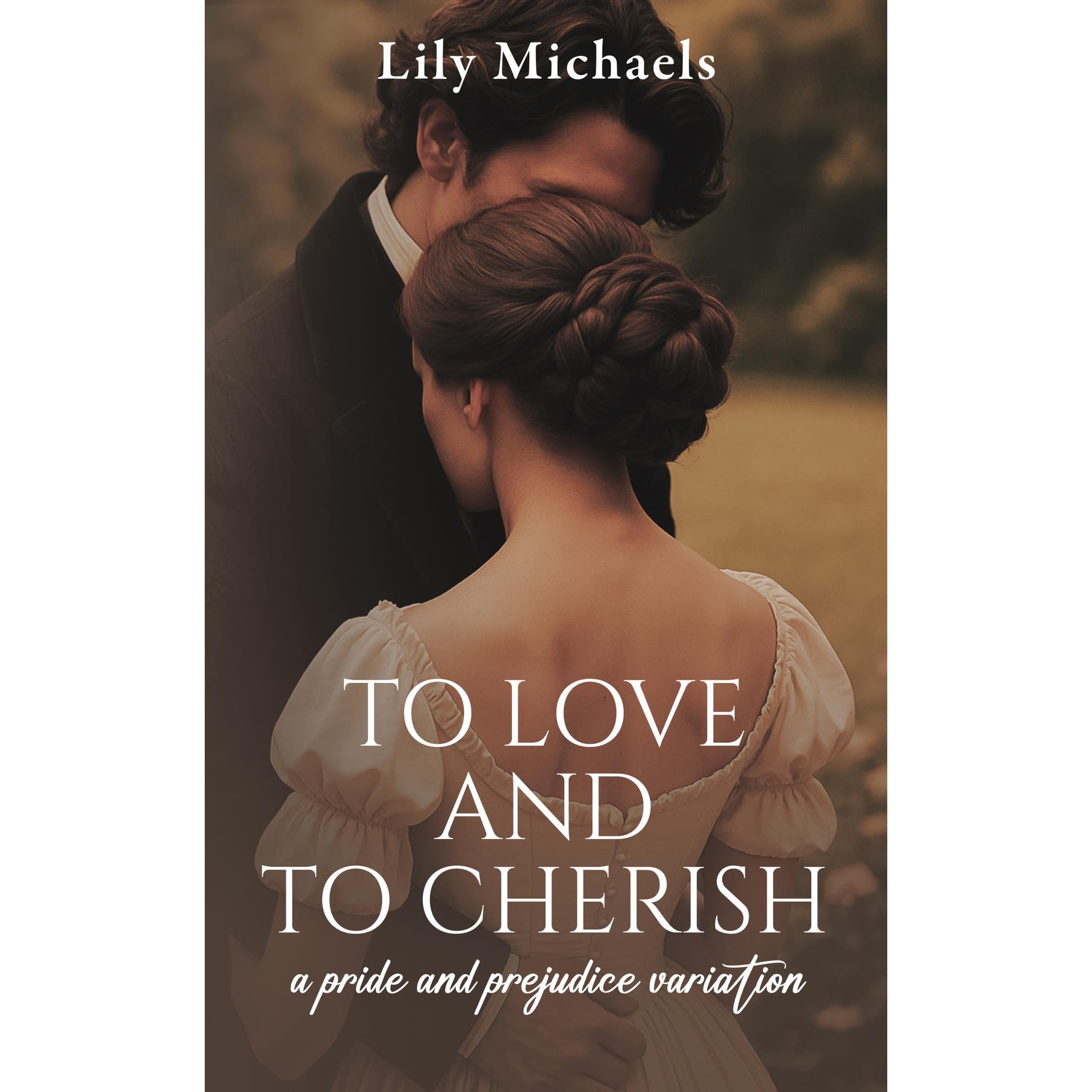 To Love And To Cherish