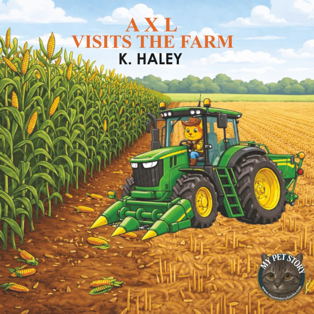 AXL VISITS THE FARM (MY PET STORY ADVENTURES)