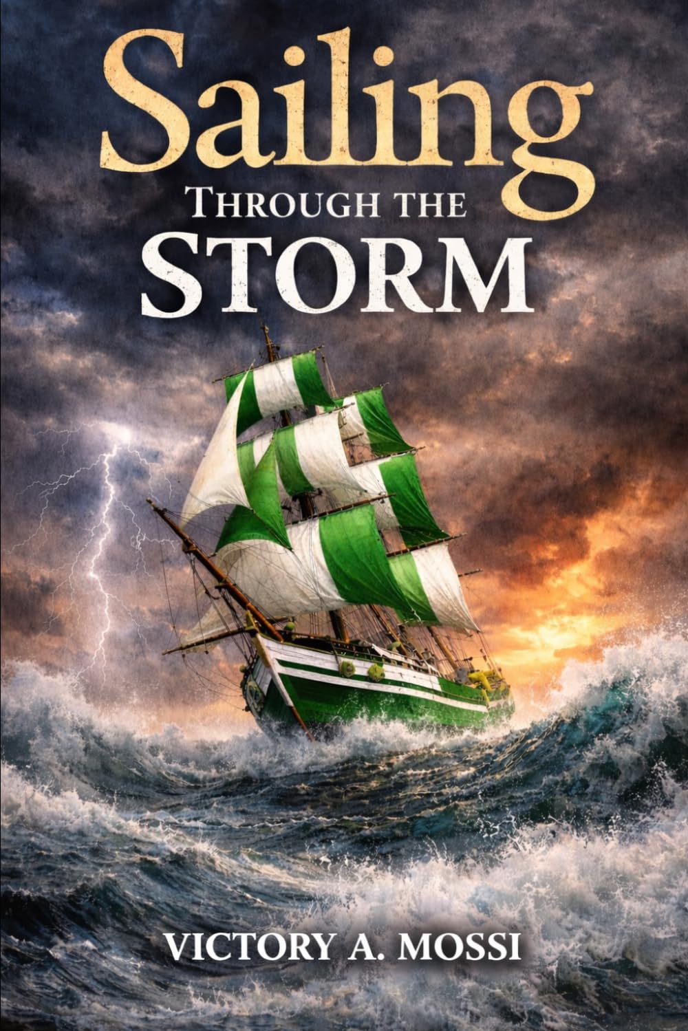 SAILING THROUGH THE STORM