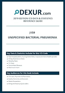 ICD 10 J159 - Unspecified bacterial pneumonia - Dexur Data & Statistics Reference Guide