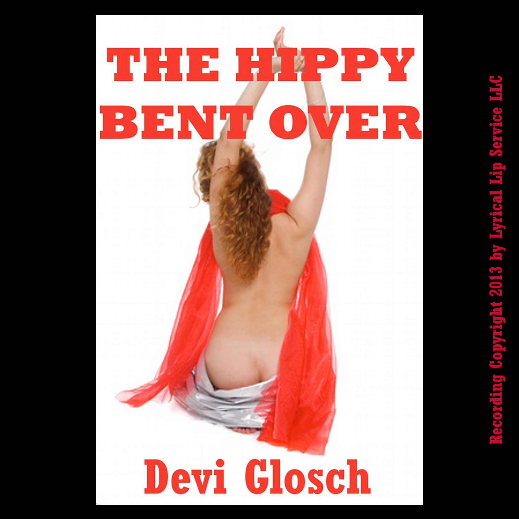 The Hippy Bent Over