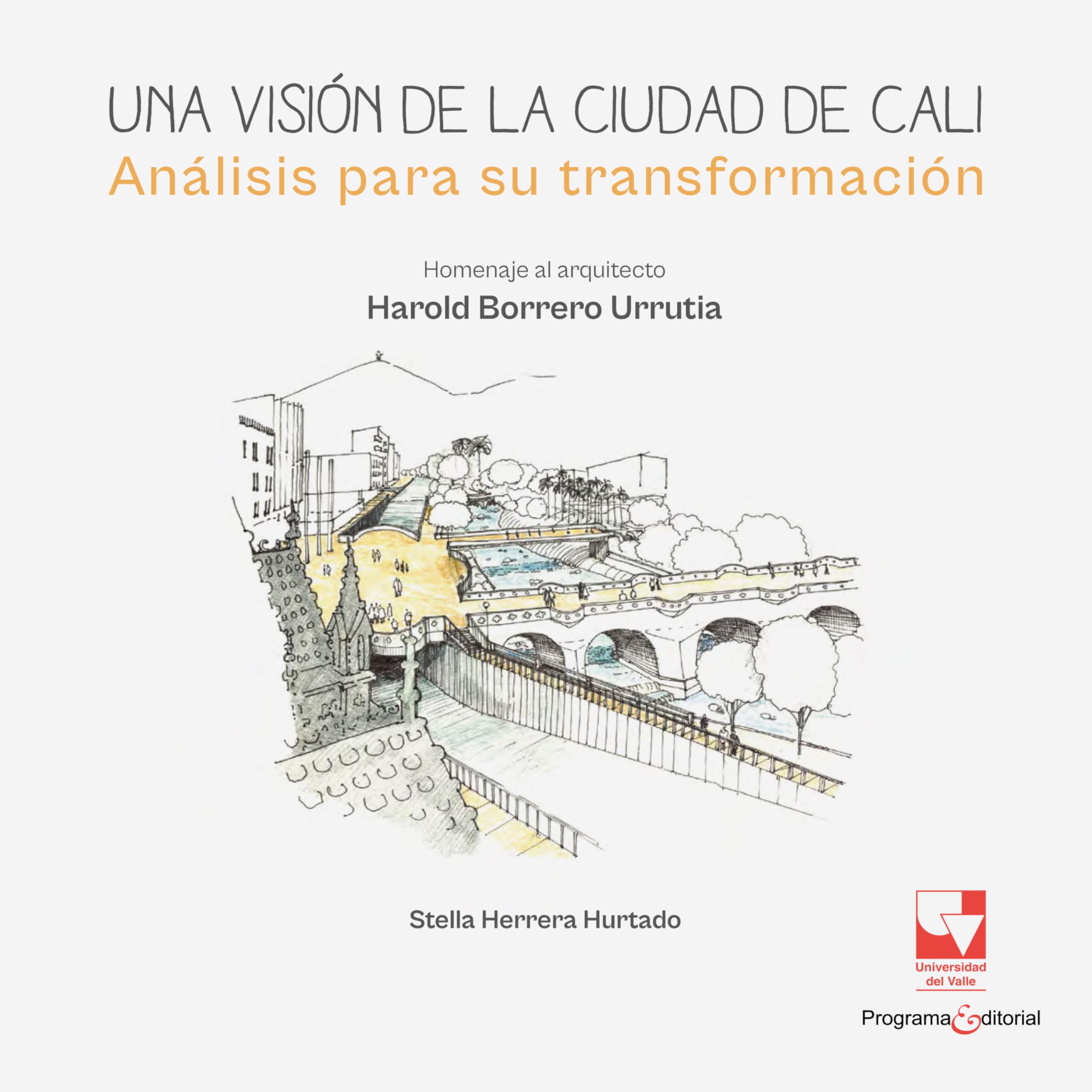 Livre d'architecture de Cali hommage à Harold Borrero Urritia pour passionnés d'urbanisme