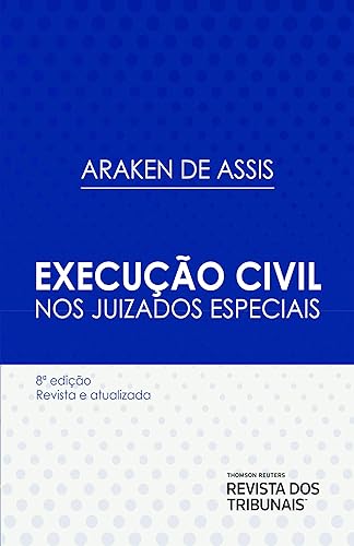 Execução Civil Nos Juizados Especiais - 8ª Edição (2021)