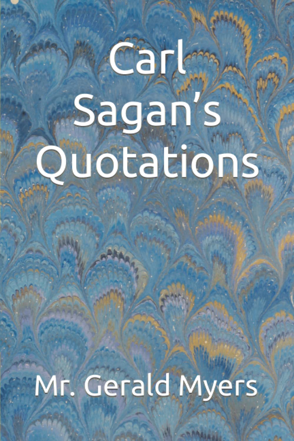 Carl Sagan’s Quotations