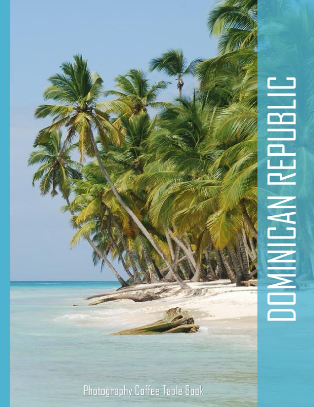 DOMINICAN REPUBLIC Photography Coffee Table Book Tourists Attractions