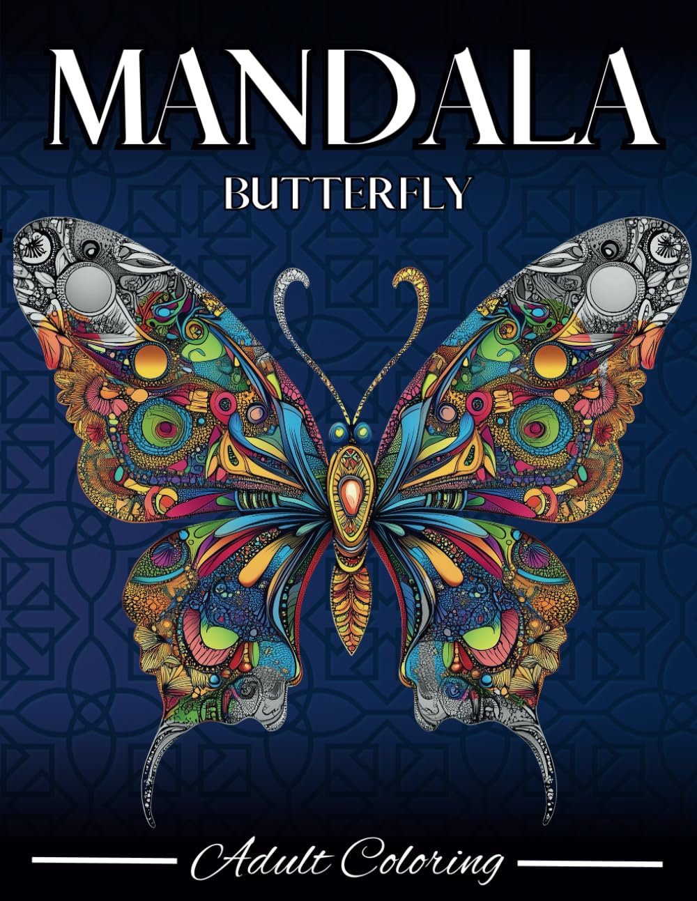 Mandala Butterfly Coloring Book for Adults: Intricate Nature-Inspired Wildlife and Flower Patterns for Relaxation and Stress Relief