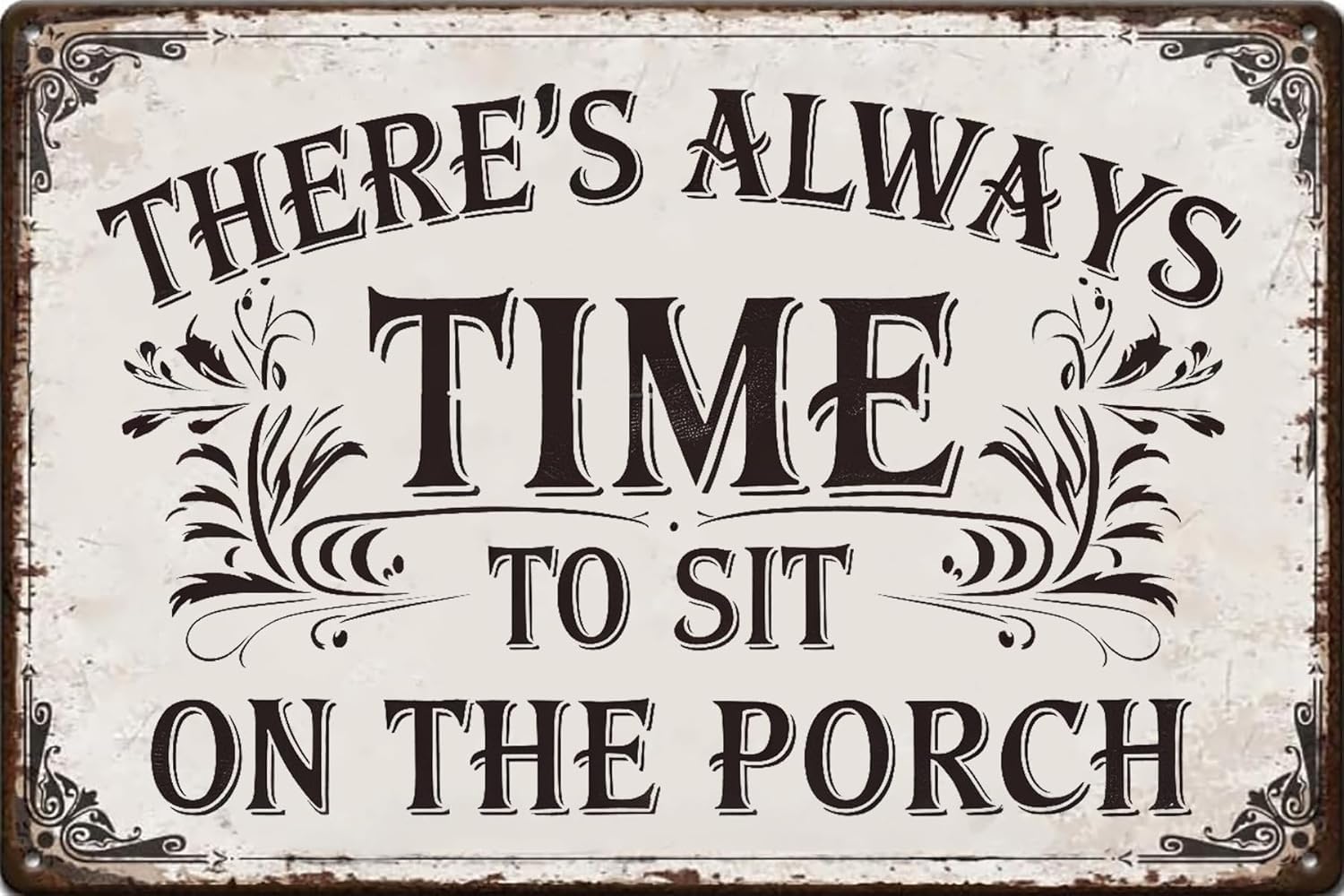 SMAZDFXX Funny Porch Sign There's Time to Sit On The Porch Vintage Metal Tin Signs Wall Decor for Home Backyard Patio Street Garage Accessories Poster 5.5"x8"
