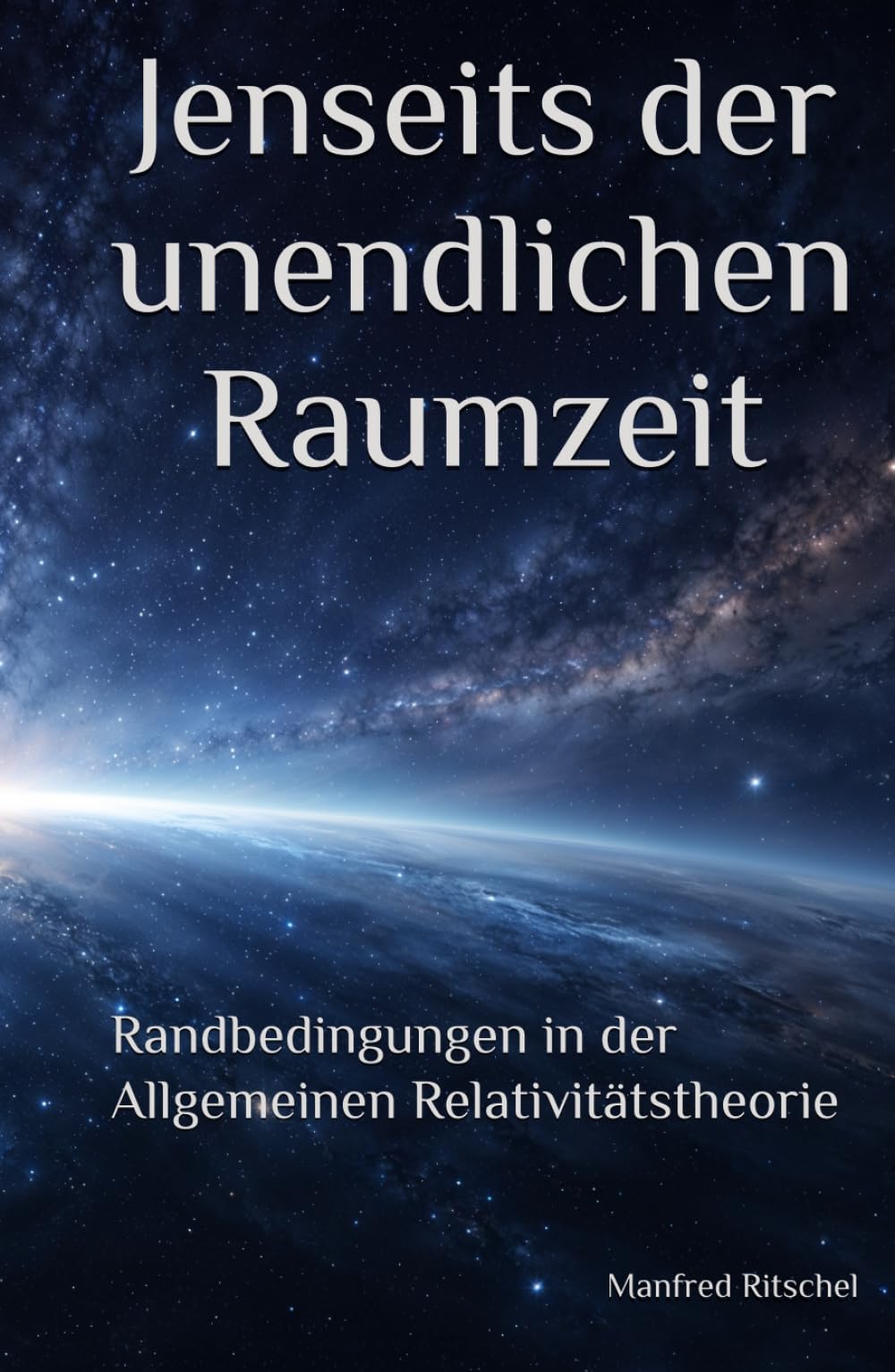 Jenseits der unendlichen Raumzeit: Randbedingungen in der Allgemeinen Relativitätstheorie