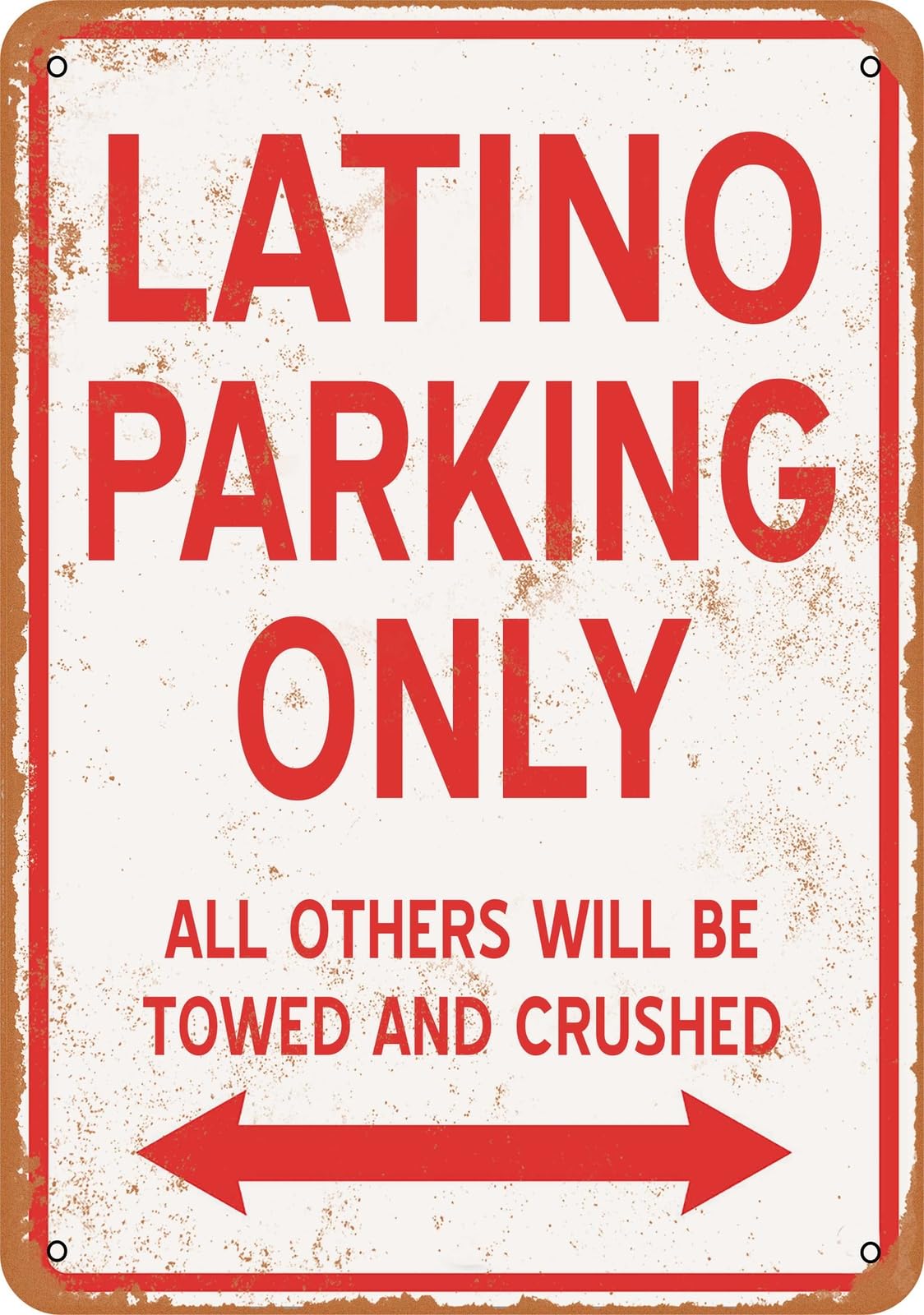 Metal Sign - LATINO PARKING ONLY - Vintage Look home decor