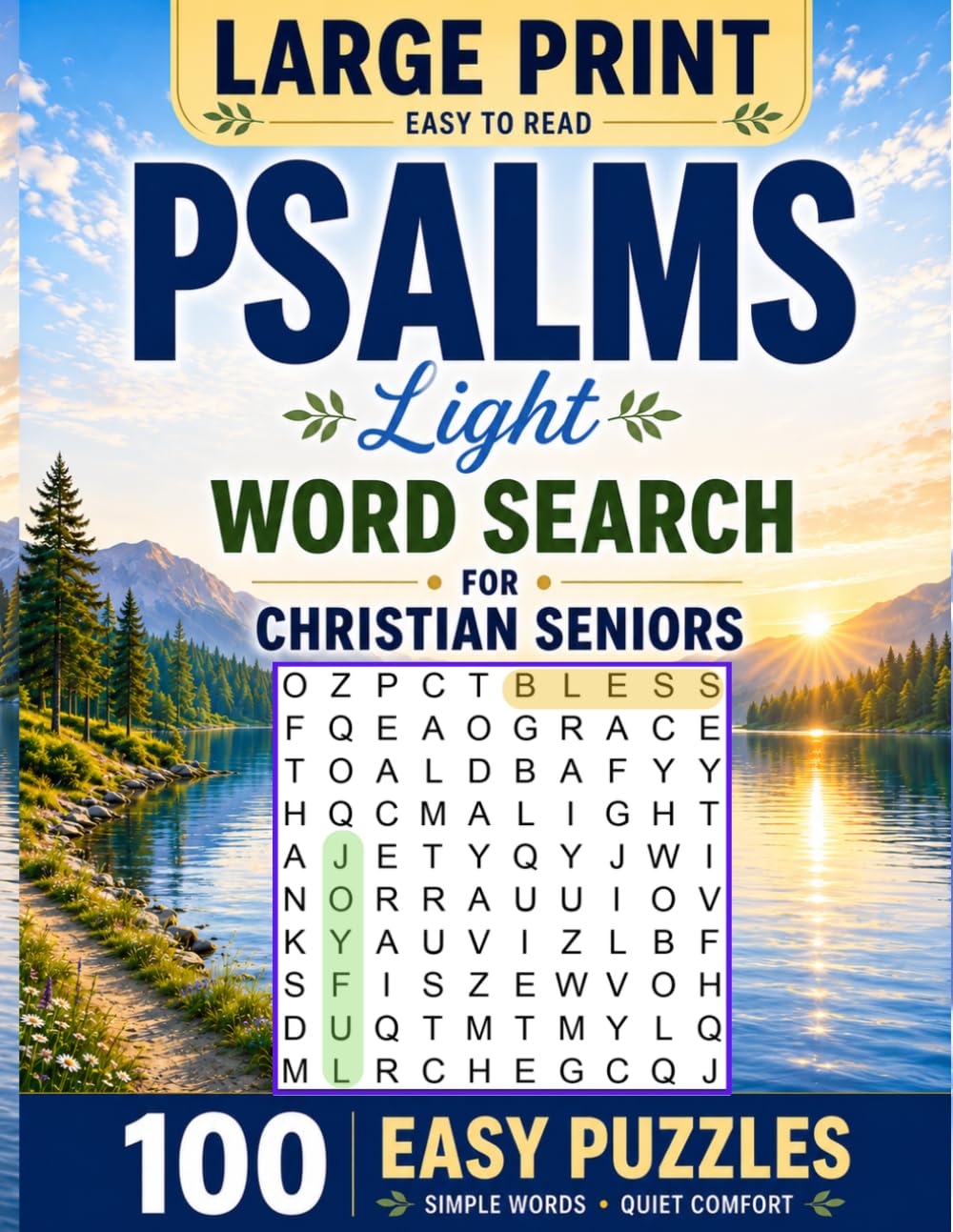 Large Print Psalms Word Search for Christian Seniors: Easy Bible Word Search Puzzles with Familiar Psalms, Simple Words, and Quiet Comfort (Quiet Faith Word Search Series)