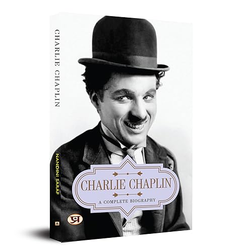 Charlie Chaplin: A Complete Biography | Aspects of Life and His Struggle | A Great Legend Biography | Achievements and Life Lessons | The Entire Life Story