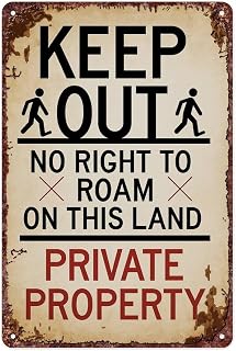 Keep Out Private: Vintage Land Restriction Interesting Metal Sign For Home Bedroom Bar Office Wall Decoration Measures 12x8 Inch