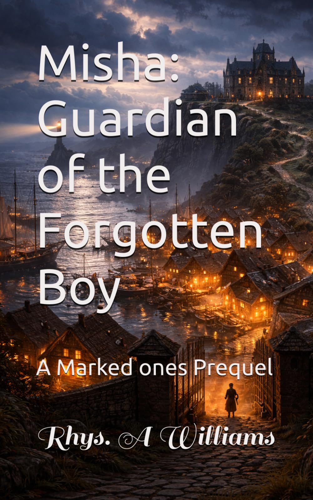 Misha: Guardian of the Forgotten Boy: A Marked ones Prequel (The Ephani Series)