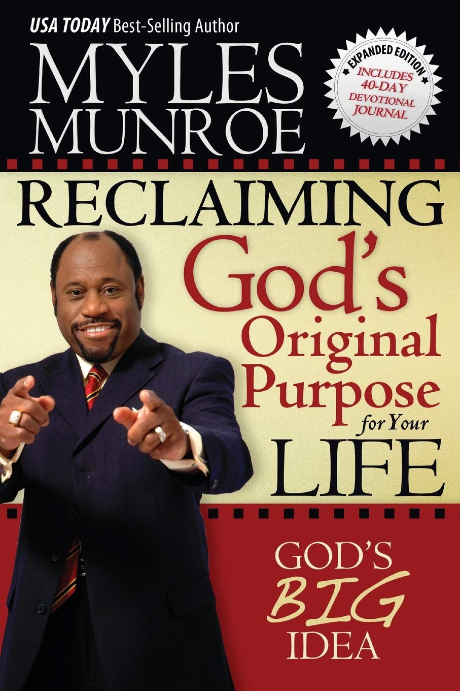 Reclaiming God's Original Purpose for Your Life: God's Big Idea Expanded Edition