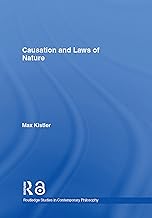 Causation and Laws of Nature (Routledge Studies in Contemporary Philosophy Book 2) (English Edition)