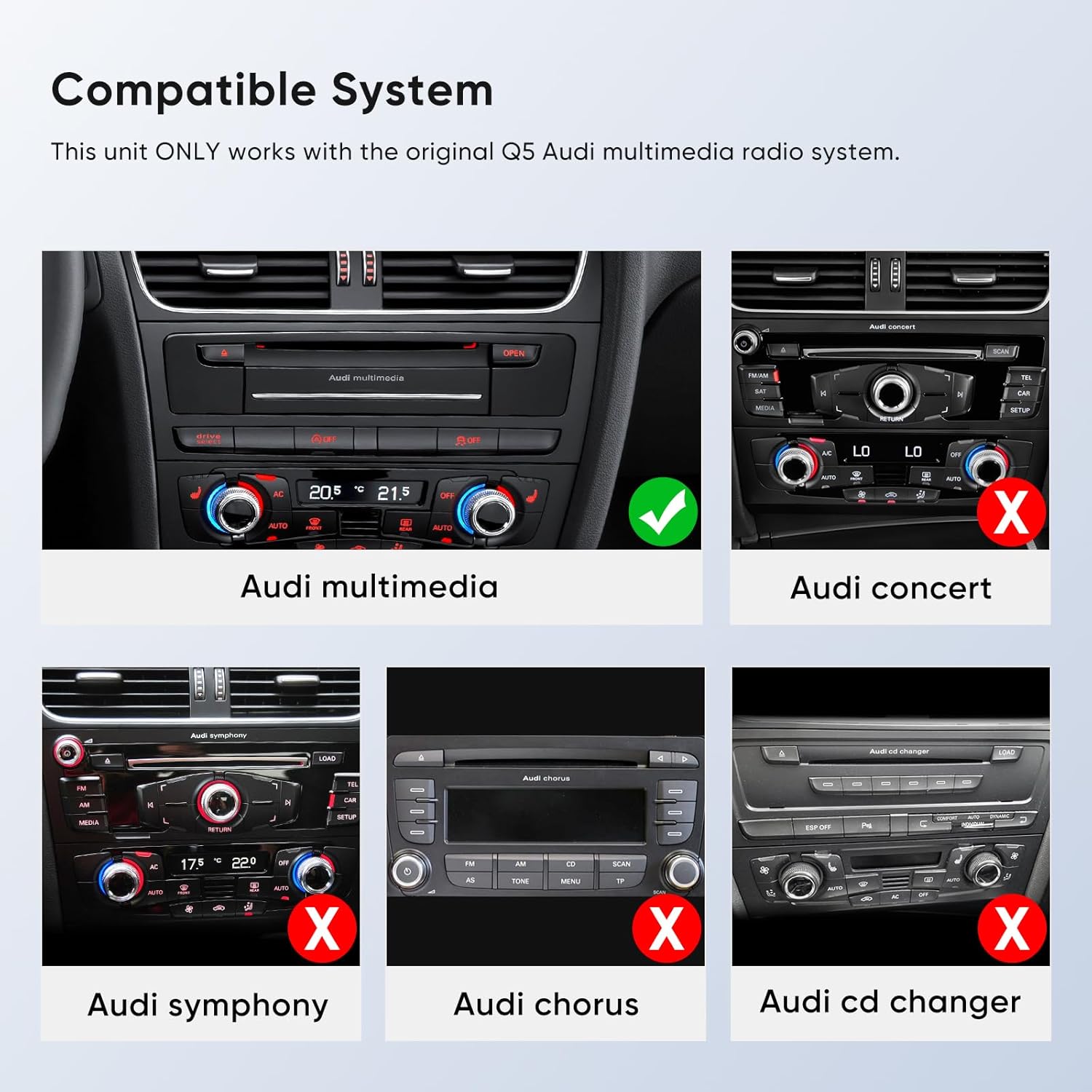 Compatibility chart showing Audi multimedia system as compatible and Audi concert, symphony, chorus, and CD changer as incompatible.