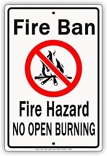 Fire Ban Fire Hazard No Open Burning Aluminum Metal Sign Explosion Flames 12"x18"