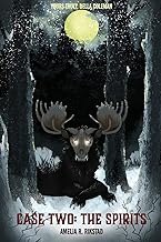 Case Two; The Spirits: Yours Truly, Della Coleman: Case Two: The Spirits