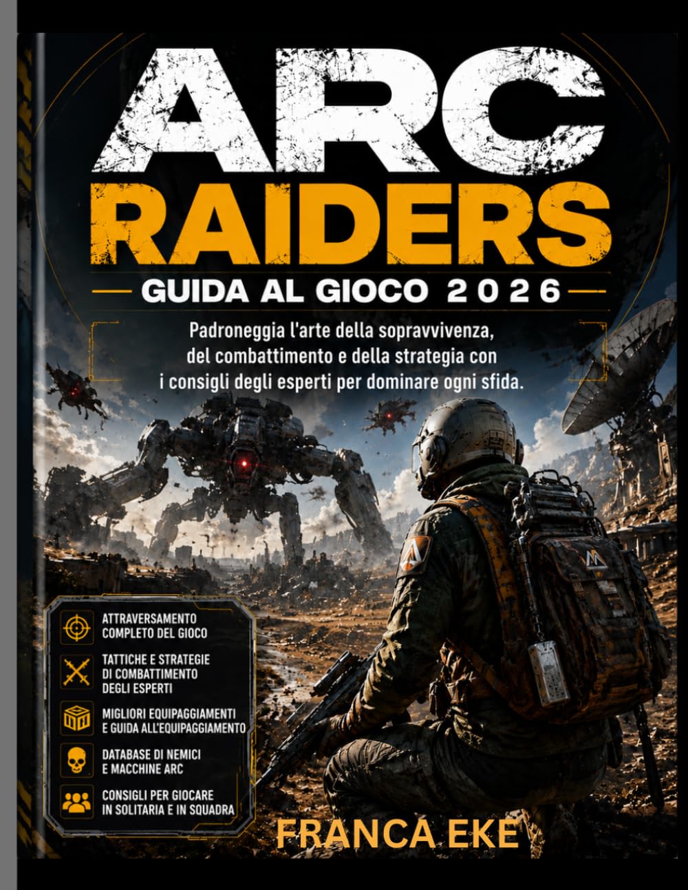 ARC RAIDERS GUIDA AL GIOCO 2026: Padroneggia l'arte della sopravvivenza, del combattimento e della strategia con i consigli degli esperti per dominare ogni sfida.