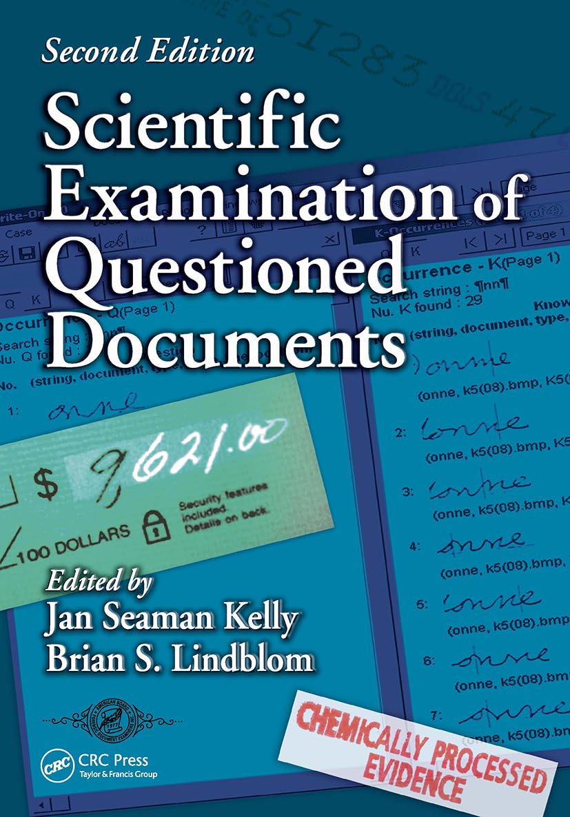 Scientific Examination of Questioned Documents (Forensic and Police Science)