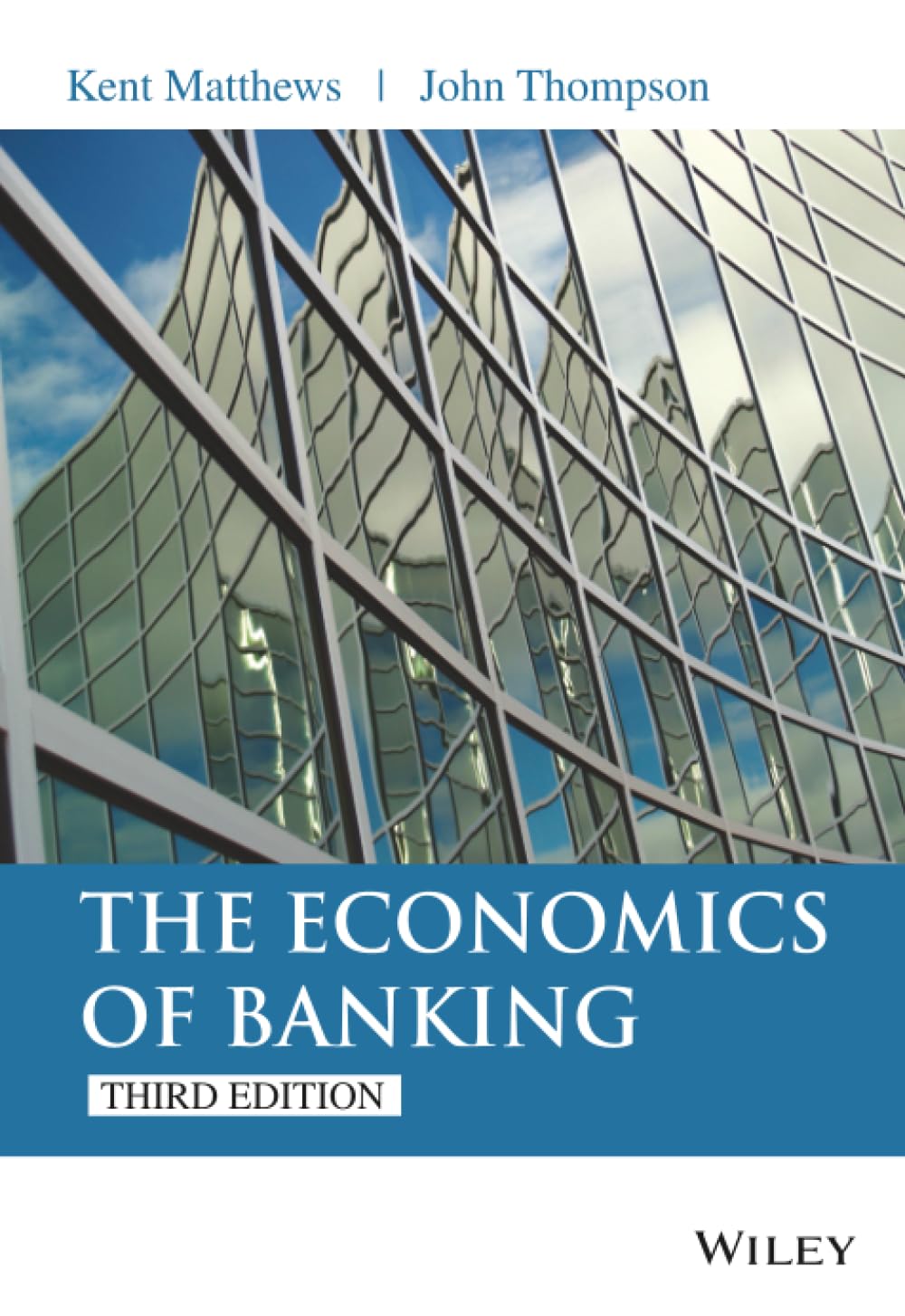 The Economics of Banking by JOHN THOMPSON PAPERBACK 9781118639207