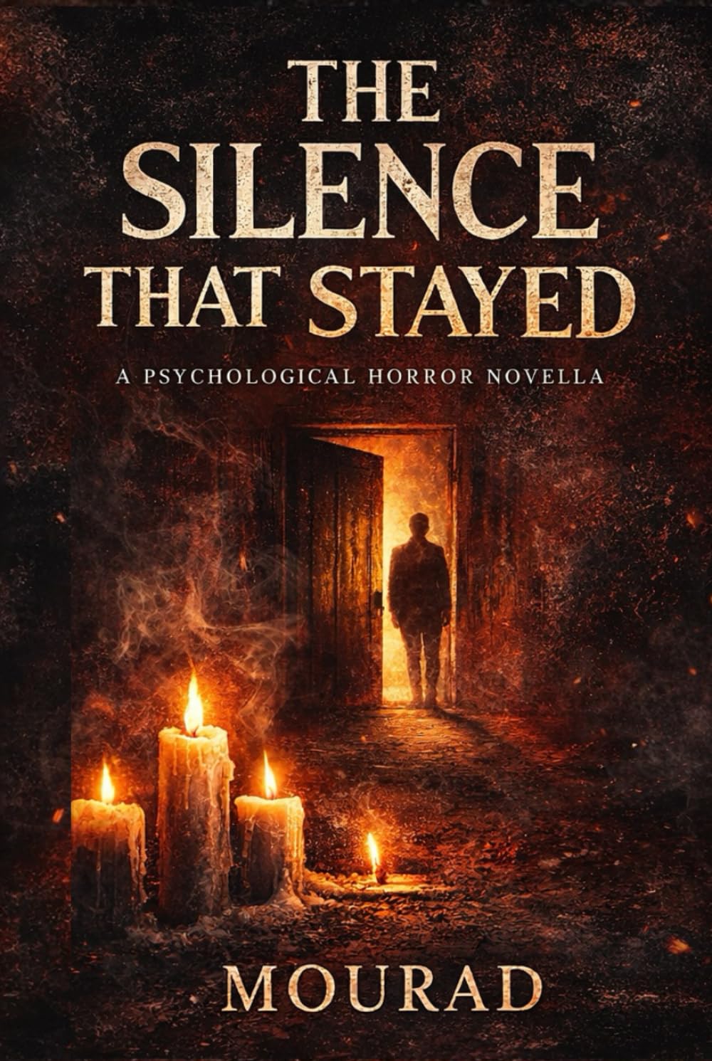 The Silence That Stayed: A Psychological Horror Novella (Memory Trilogy Series)
