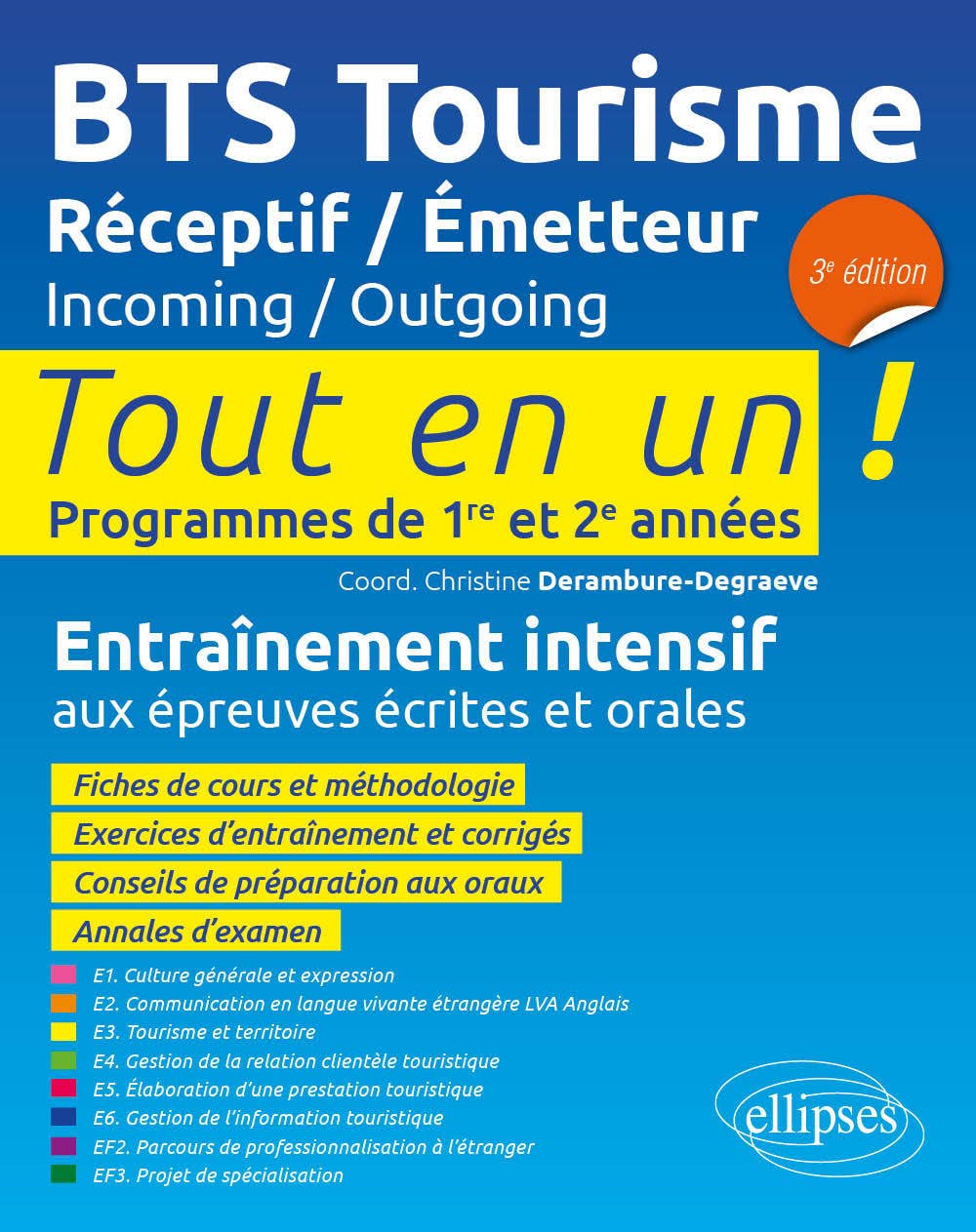 BTS Tourisme Réceptif/​Emetteur 1re & 2e années: Tout en un ! Programmes de 1re et 2e années
