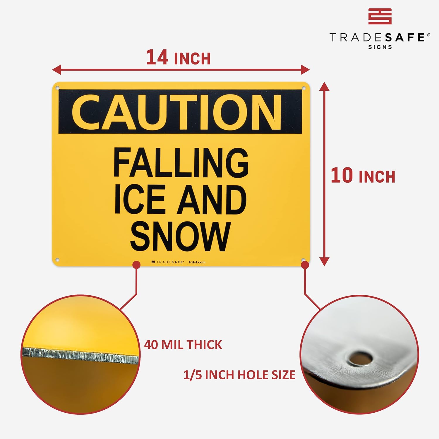 TRADESAFE Falling Ice and Snow Sign, Caution Sign, Quick Install Aluminum Safety Sign, Light Reflective, UV-Resistant, Waterproof Signs for Business, 14” X 10” Caution Falling Ice Snow Signs