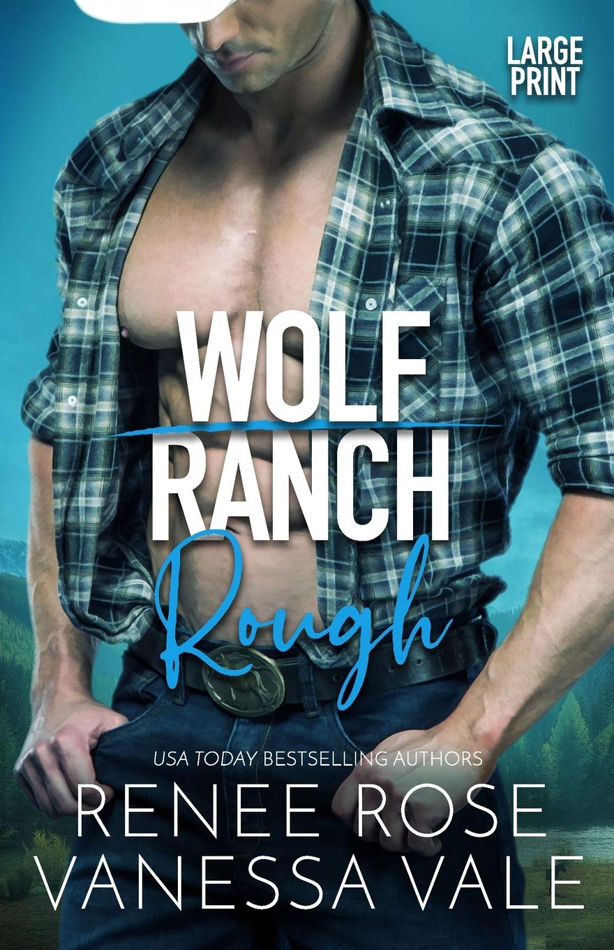 Rough (Wolf Ranch Book 1)
