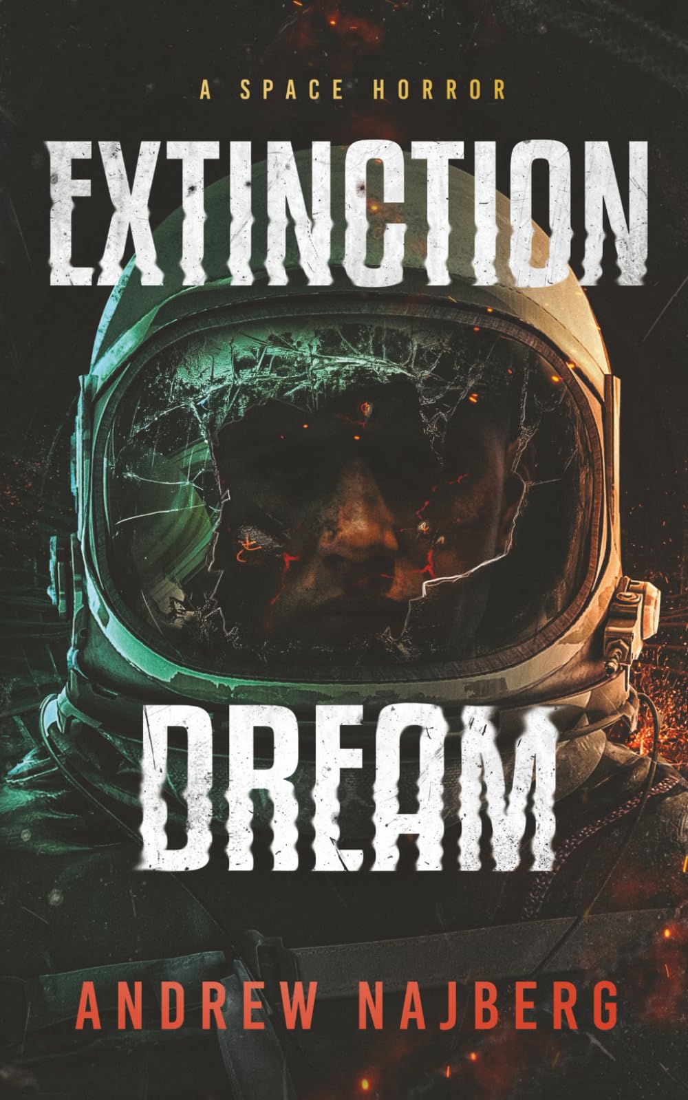 Extinction Dream: A Sci-Fi Horror Novel
