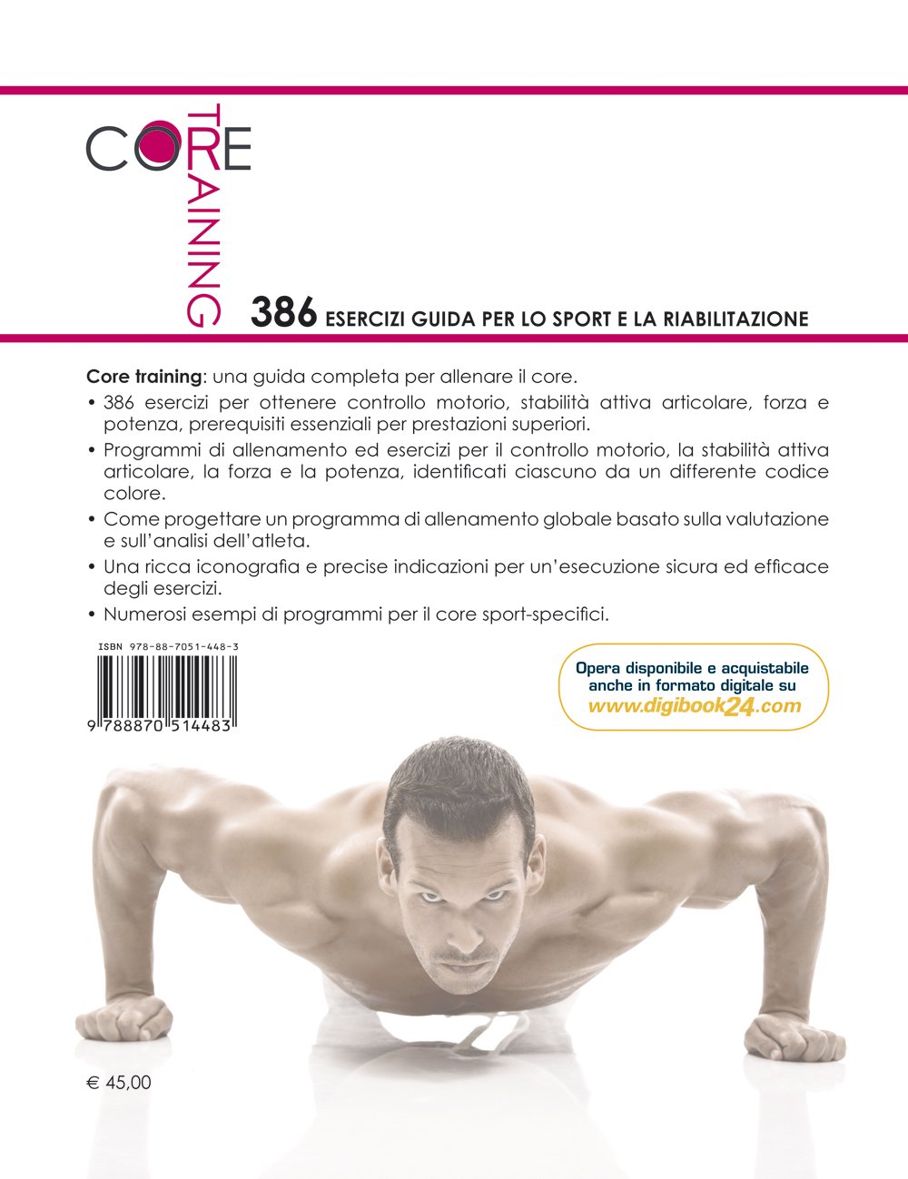 Core training. 386 esercizi guida per lo sport e la riabilitazione