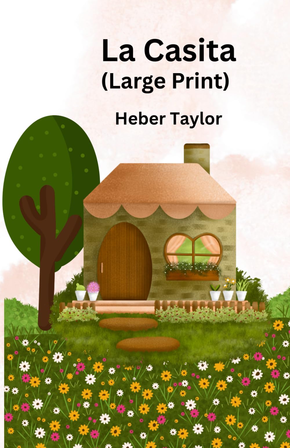 La Casita: (Large Print)