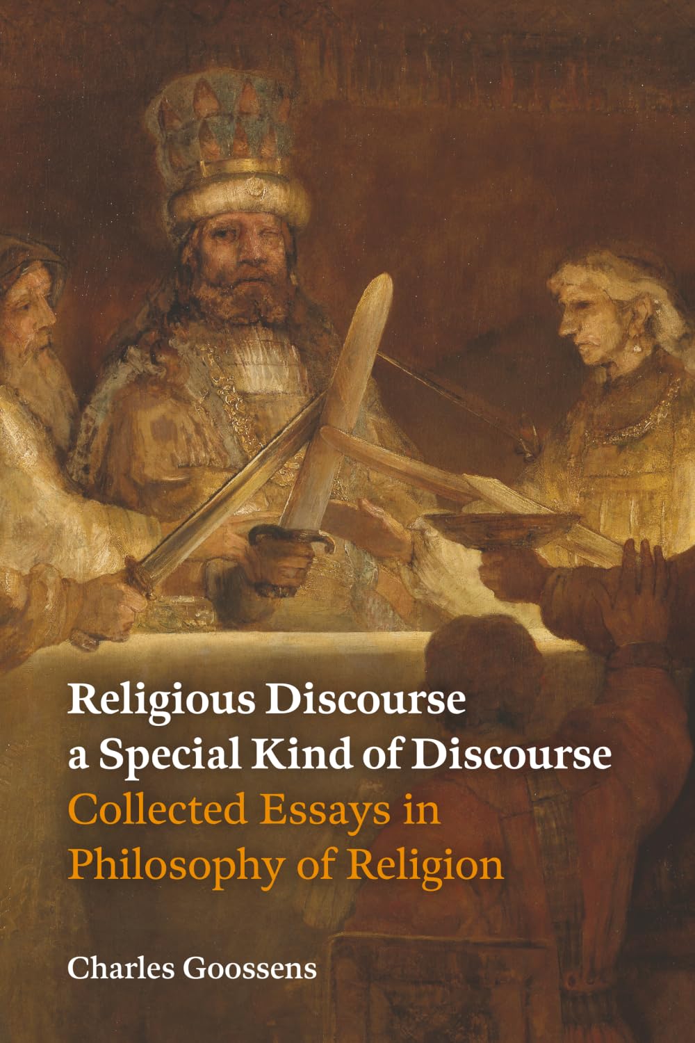 Religious Discourse A Special Kind of Discourse: Collected Essays in Philosophy of Religion