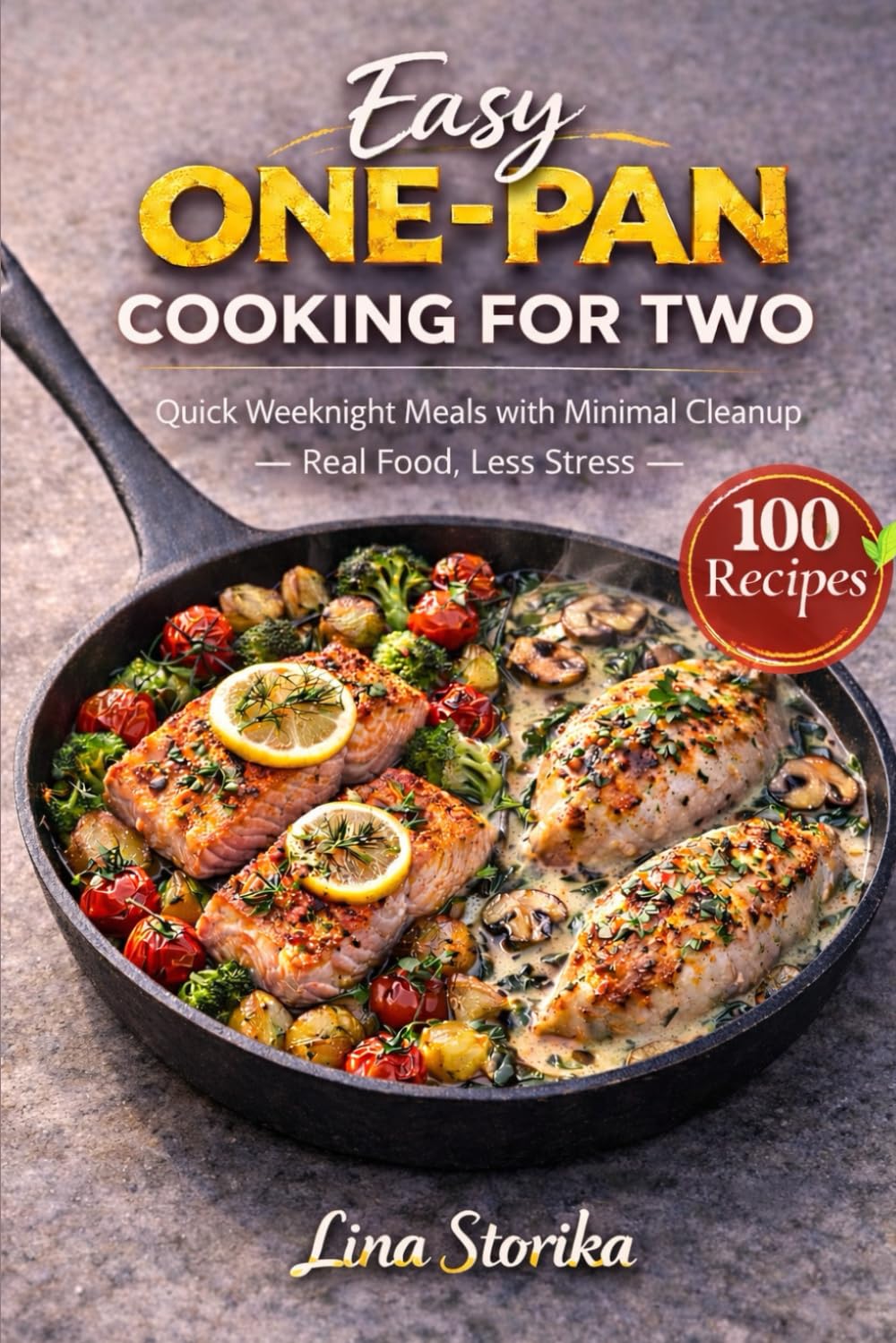 Easy One-Pan Cooking for Two: Quick Weeknight Meals with Minimal Cleanup — Real Food, Less Stress