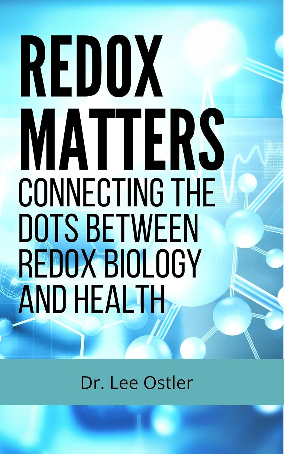 Redox Matters: Connecting the Dots Between Redox Biology & Health
