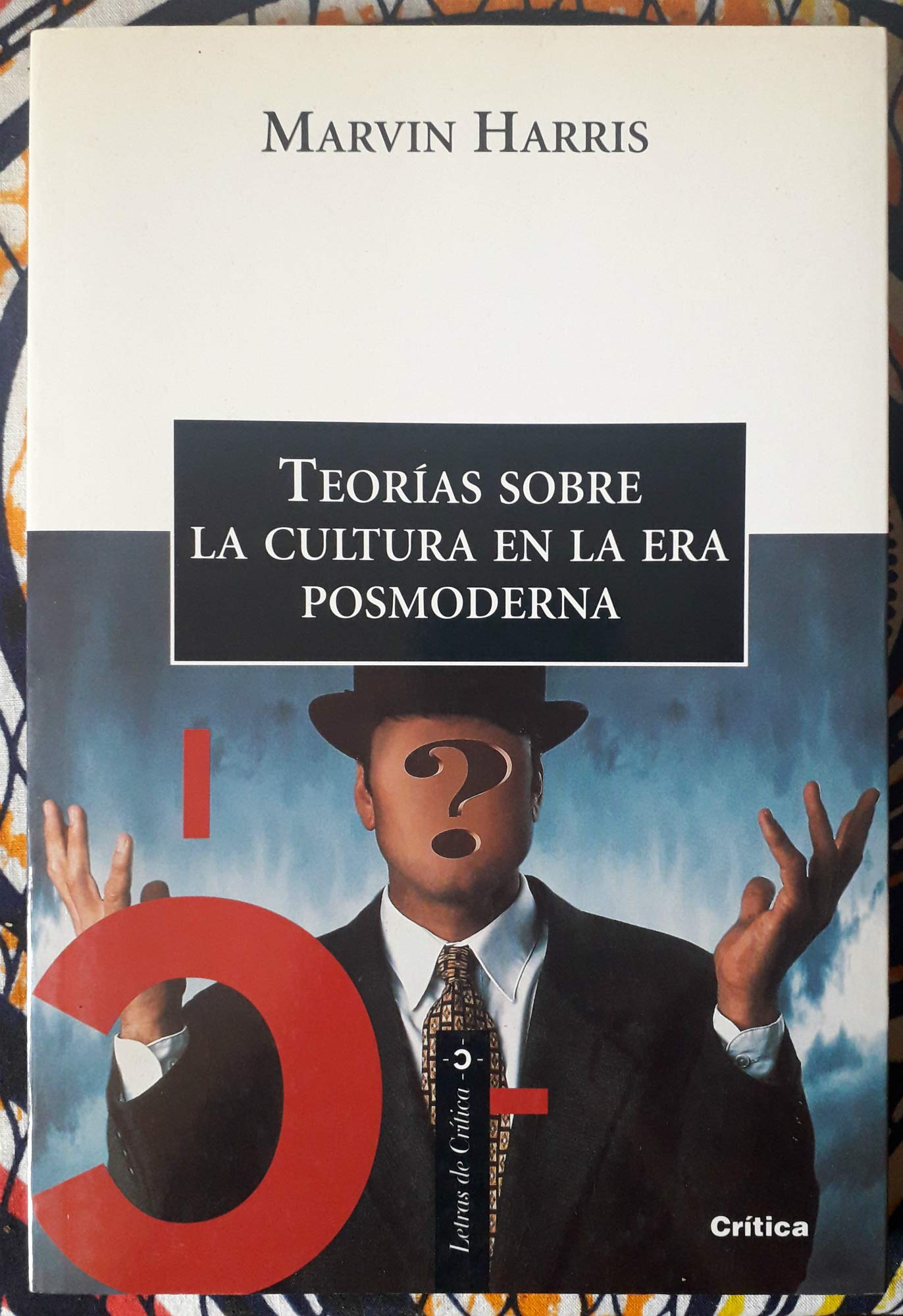 TEORIAS SOBRE LA CULTURA EN LA ERA POSMODERNA (SIN COLECCION)