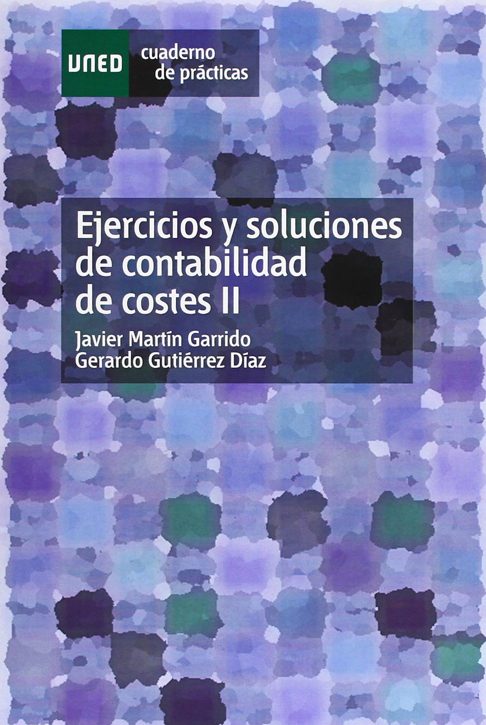 Ejercicios y Soluciones de Contabilidad de Costes II