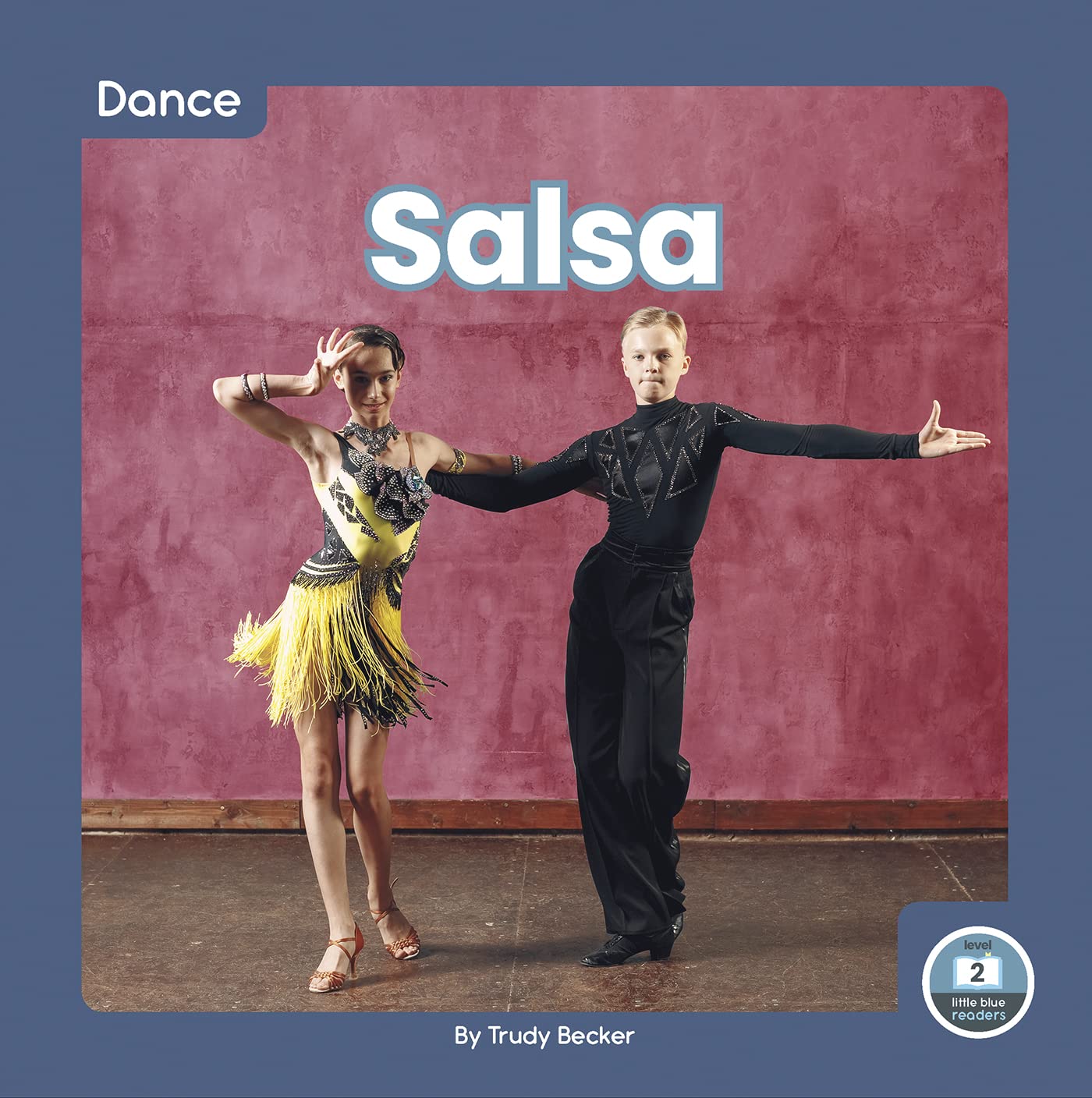 Salsa (Dance; Little Blue Readers, Level 2)
