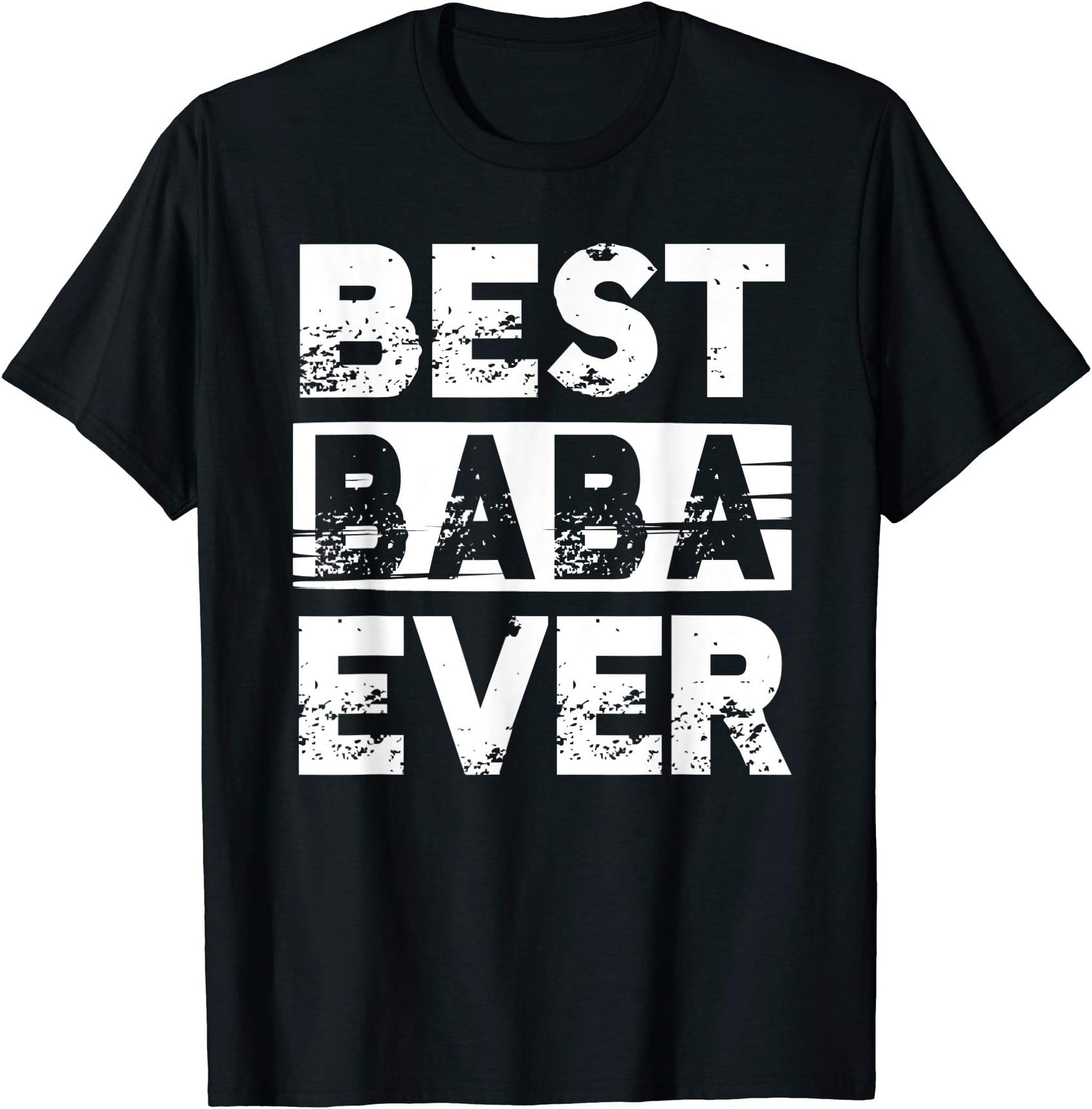 Best Baba Ever Gift For Grandpa Father's Day T-shirt T-Shirt