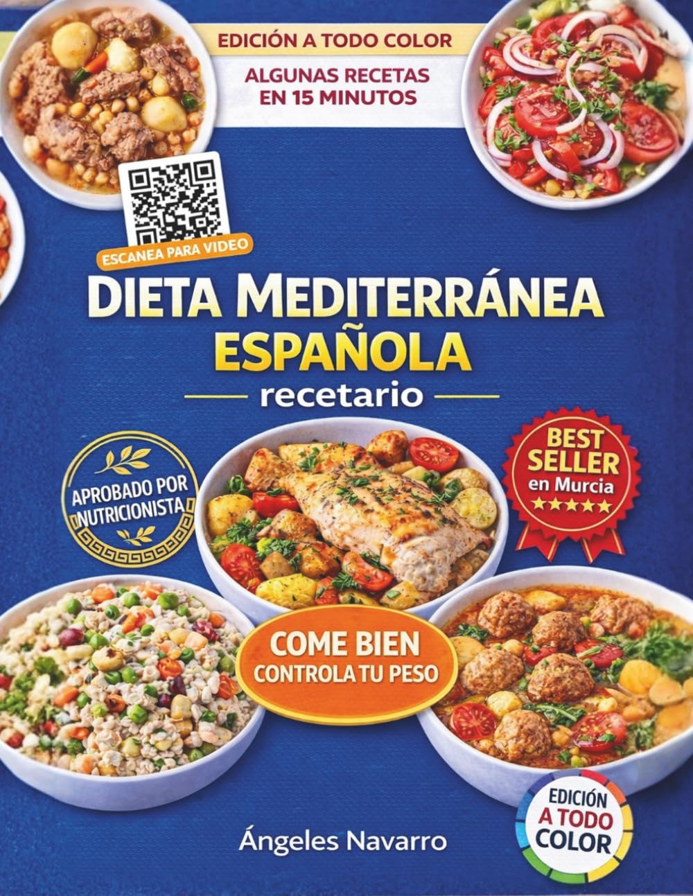 Dieta Mediterránea Española: Come sano, apoya tu longevidad y controla tu peso | Tu guía completa, basada en ciencia, con recetas fáciles y deliciosas que cualquiera puede preparar: Recetario