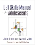 DBT Skills Manual for Adolescents