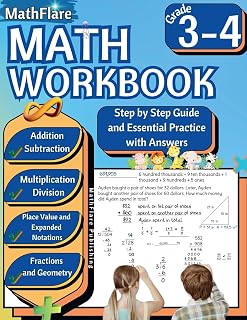 MathFlare - Math Workbook 3rd and 4th Grade: Math Workbook Grade 3-4: Addition, Subtraction, Multiplication and Division, Fractions, Decimals, Place ... and Metric Conversion (Mathflare Workbooks)