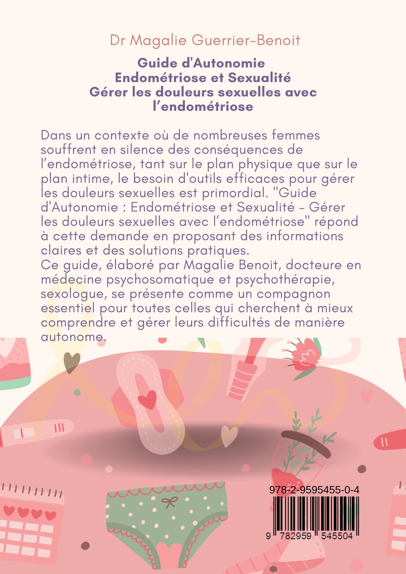 Guide d'autonomie Endométriose et Sexualité: Gérer les douleurs sexuelles de l'endométriose